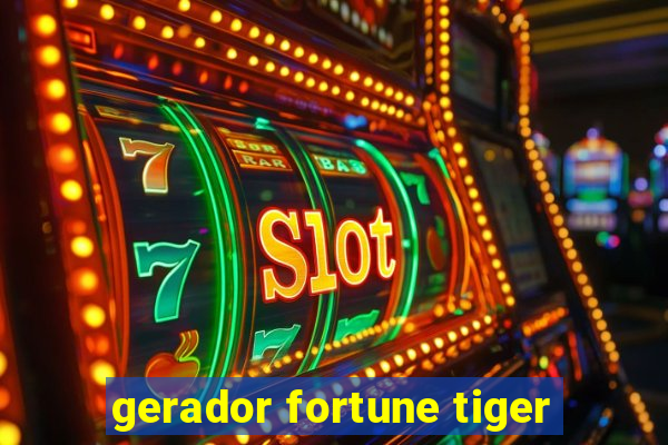 gerador fortune tiger